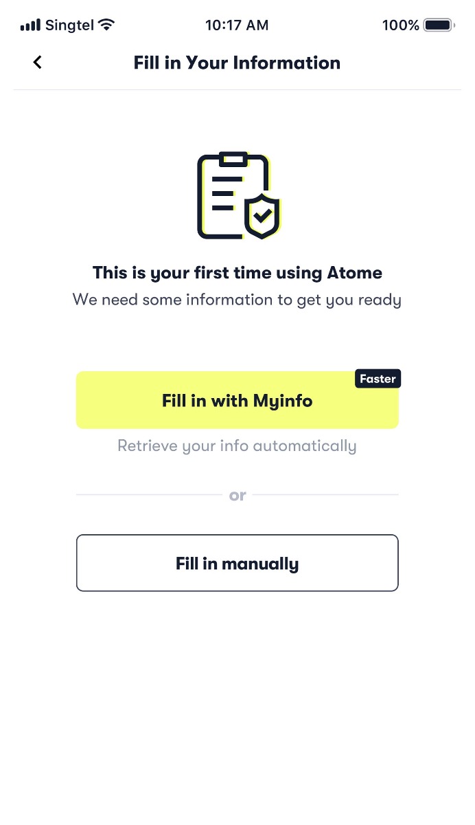 Fill in personal information with MyInfo or manual input Fill in personal information with MyInfo or manual input