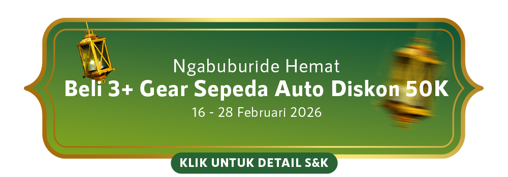 Ngabuburide extra diskon gear sepeda 50K Ngabuburide extra diskon gear sepeda 50K