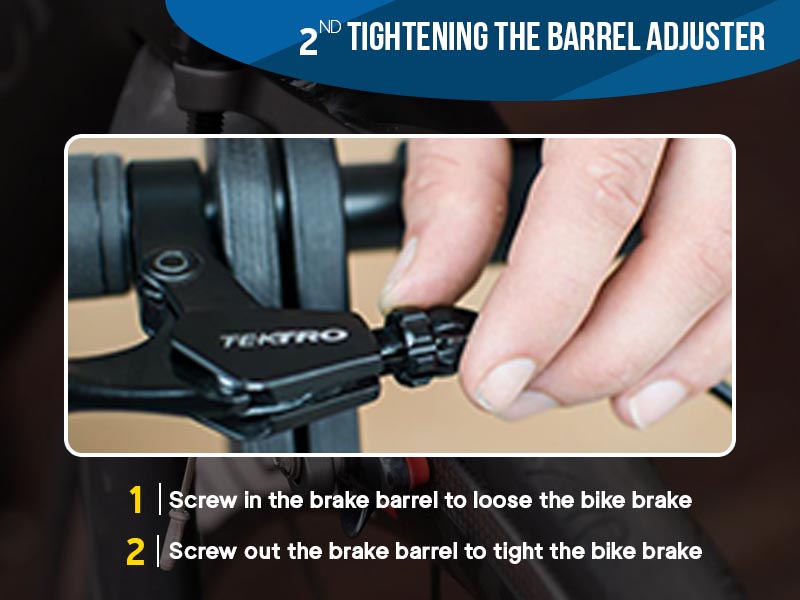 2. Tightening the Barrel Adjuster 2. Tightening the Barrel Adjuster