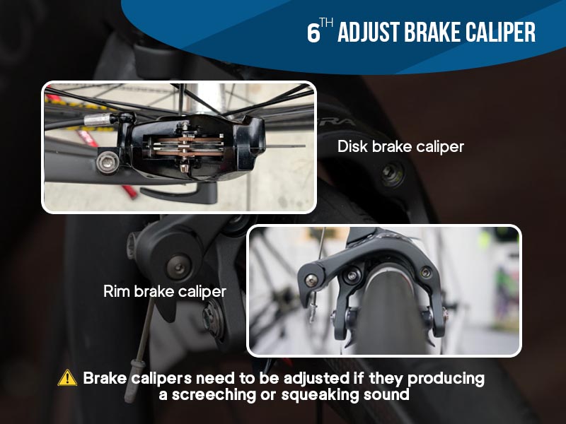 6. Adjust Brake Caliper 6. Adjust Brake Caliper