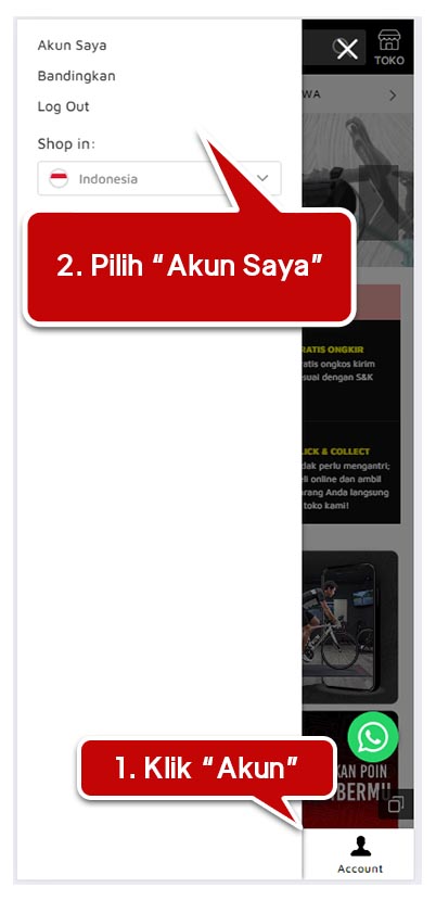 Login terlebih dahulu dan masuk ke “Akun Saya” Login terlebih dahulu dan masuk ke “Akun Saya”