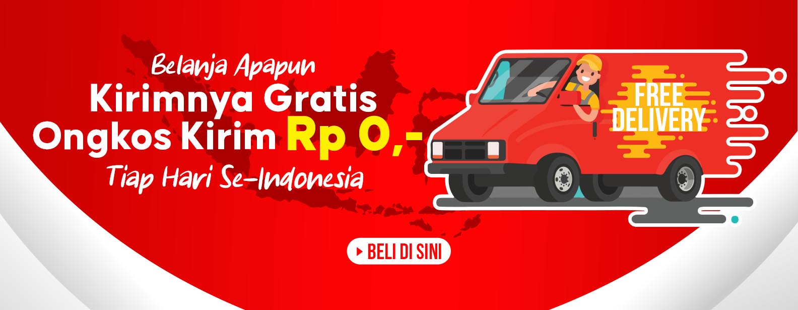 Promo Gratis Ongkos Kirim ke Seluruh Indonesia Promo Gratis Ongkos Kirim ke Seluruh Indonesia